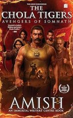The Chola Tigers: Avengers of Somnath