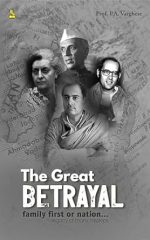 The Great BETRAYAL - Family First or Nation - Legacy of Many Missteps
