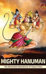 Mighty Hanuman- The Illustrated Adventures of Vaayu Putra