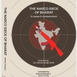 The Narco Siege of Bharat - A Research Compendium