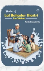 Stories of Lal Bahadur Shastri for Children