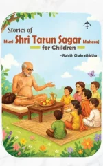 Stories of Muni Shri Tarun Sagar Maharaj for Children